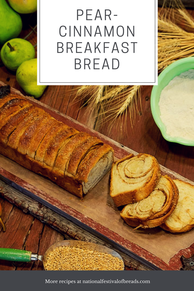 Pear-Cinnamon Breakfast Bread | National Festival Of Breads